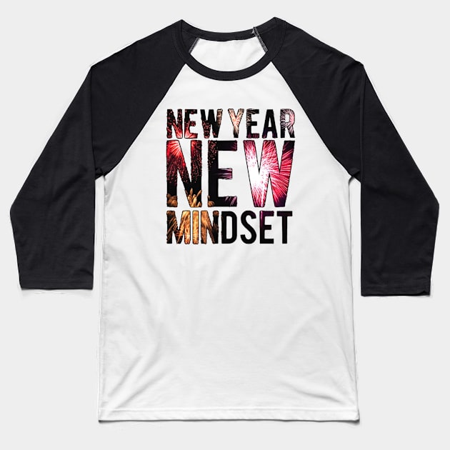 NEW YEAR, NEW MINDSET Baseball T-Shirt by Lehjun Shop